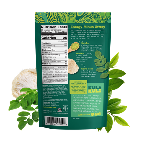 Back of the Kuli Kuli Matcha Moringa Superfood Latte pouch with Nutrition Facts: 25 calories, 0g added sugar, B vitamins, 20 servings. Shown with lion's mane mushroom and moringa and green tea leaves.